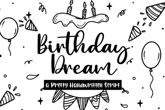 Birthday Dream: A Script Handwritten Typeface for Editorial Design