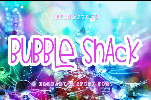Bubble Snack: A Dainty Script Handwritten Font for Romantic Editorial Design