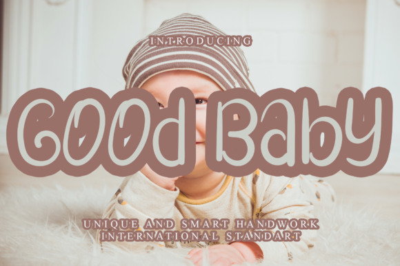 Good Baby Handwritten Font for Creative Crafts