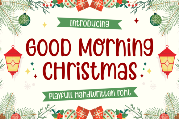 Good Morning Christmas: The Handwritten Font for Festive Brand Campaigns