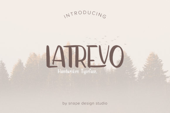 Latrevo Brushed Handwritten Font Review for Makers